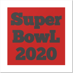 Super Bowl 2020 Tshirt Posters and Art